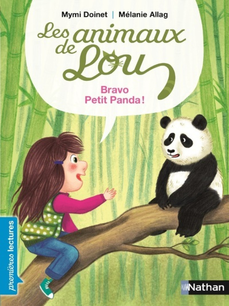 Les Animaux de Lou: Bravo, petit panda ! - Mymi Doinet, Mélanie Allag - NATHAN