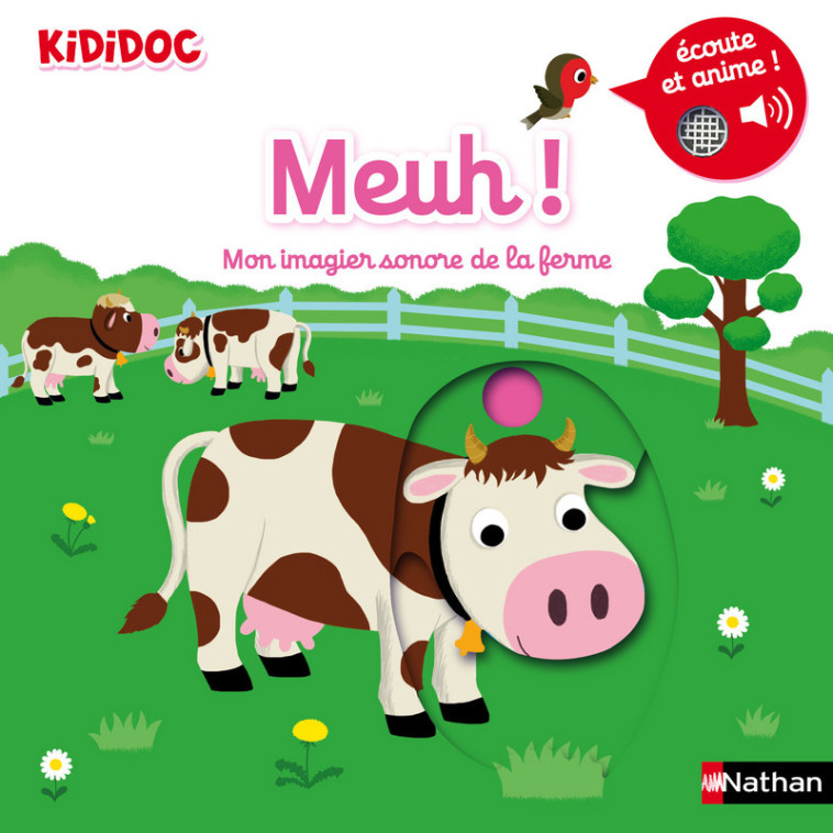 MEUH ! MON IMAGIER SONORE KIDIDOC DE LA FERME - VOL04 - Nathalie Choux - NATHAN