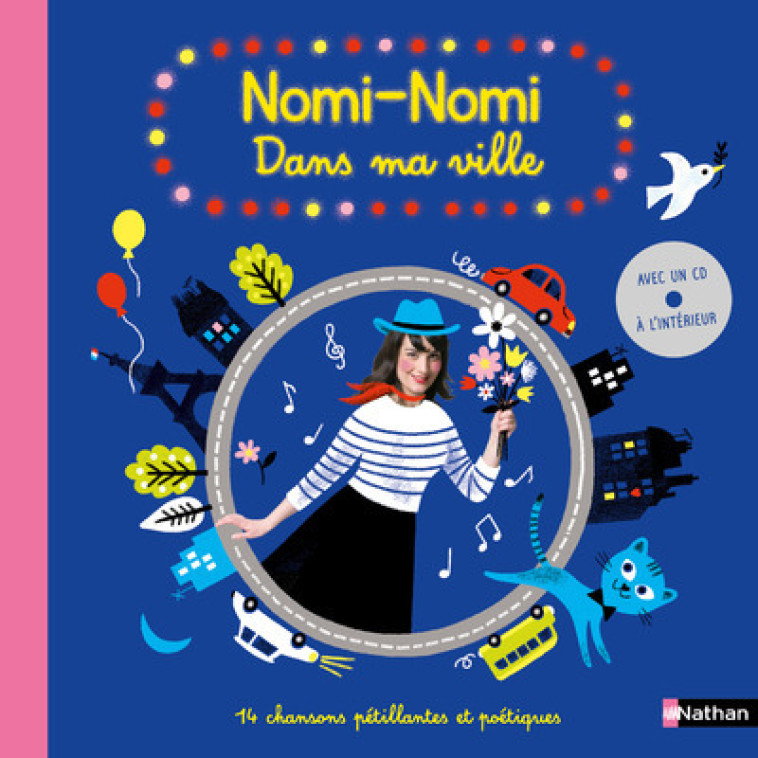 NOMI-NOMI - DANS MA VILLE - Noémie Brosset, Aurélie Guillerey - NATHAN