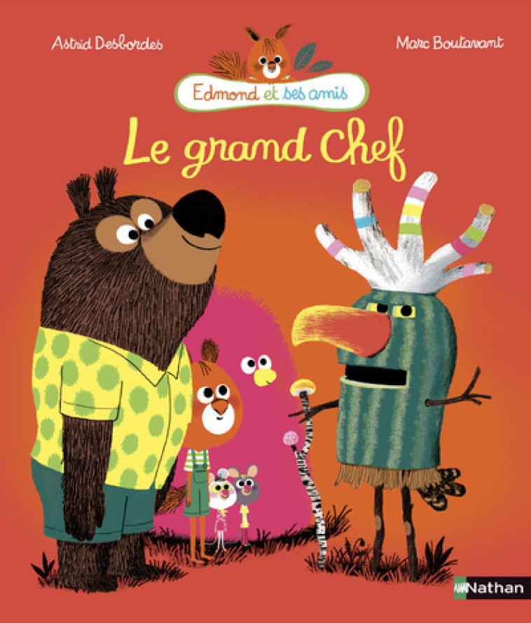 LE GRAND CHEF - Astrid Desbordes, Marc Boutavant - NATHAN