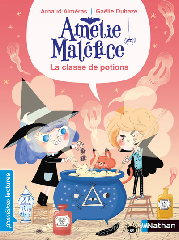 Amélie Maléfice - La classe de potion - Arnaud Alméras, Gaëlle Duhazé - NATHAN