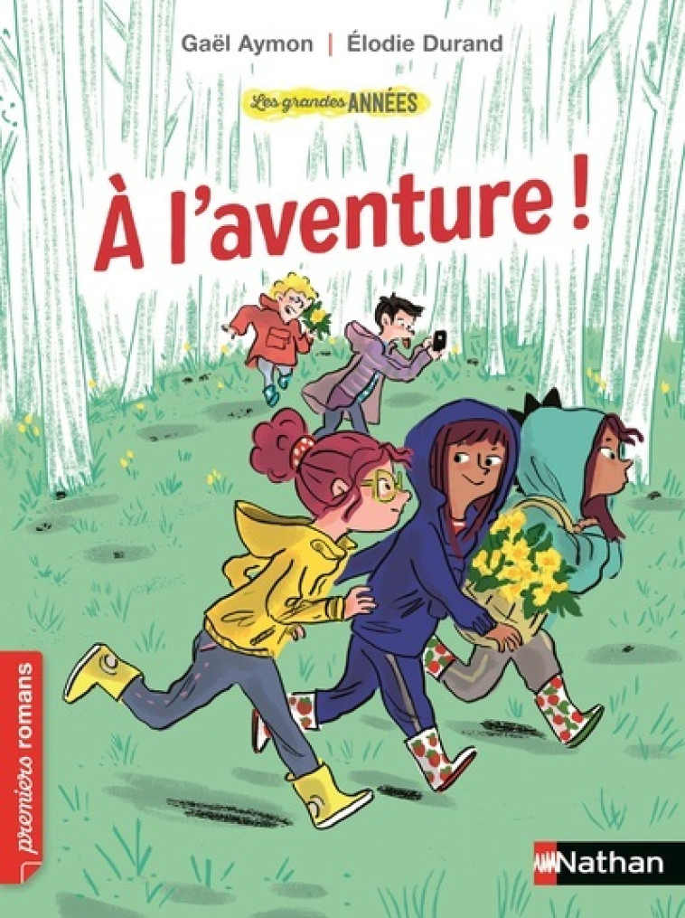 LES GRANDES ANNEES : A L-AVENTURE ! - Gaël Aymon - NATHAN