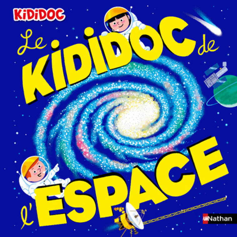 LE KIDIDOC DE L-ESPACE - Sylvie Baussier, Michel Viso, Didier Balicevic - NATHAN