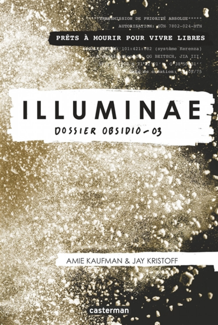 ILLUMINAE - T03 - DOSSIER OBSIDIO - KAUFMAN/KRISTOFF - CASTERMAN
