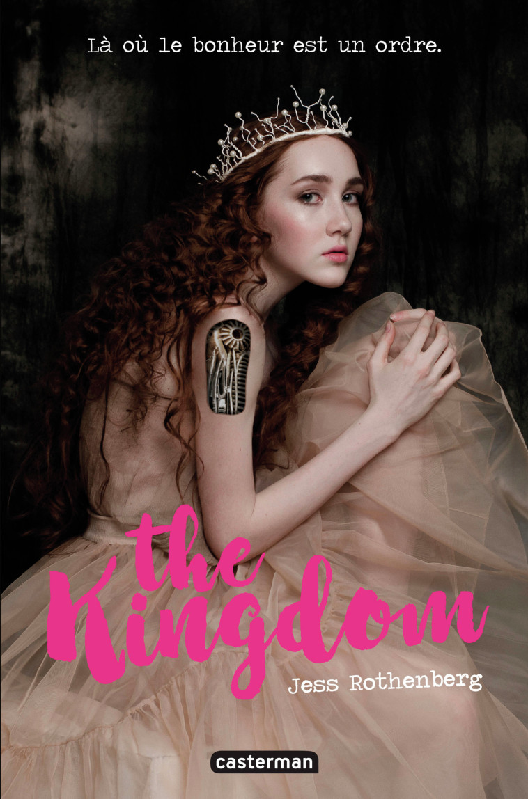 THE KINGDOM - Jess Rothenberg, Corinne Daniellot - CASTERMAN