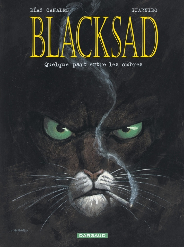 Blacksad - Tome 1 - Quelque part entre les ombres - Diaz Canales Juan Diaz Canales Juan, Guarnido Juanjo Guarnido Juanjo,  Diaz Canales Juan,  Guarnido Juanjo - DARGAUD