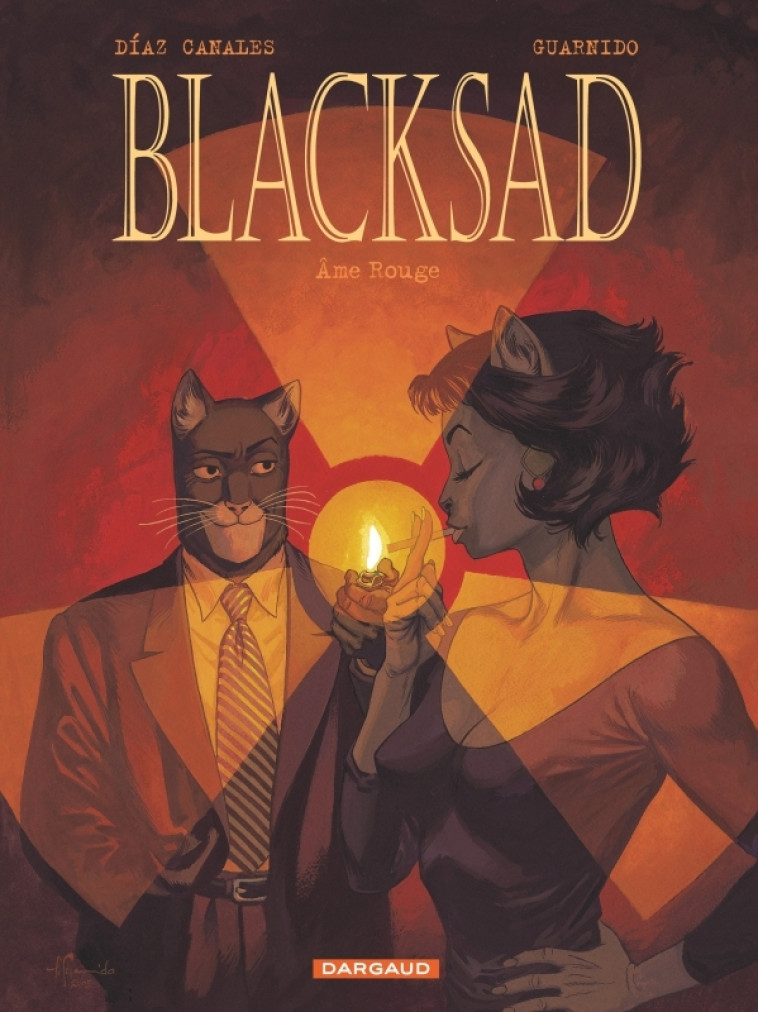 BLACKSAD - TOME 3 - AME ROUGE - Diaz Canales Juan Diaz Canales Juan, Guarnido Juanjo Guarnido Juanjo,  Diaz Canales Juan,  Guarnido Juanjo - DARGAUD