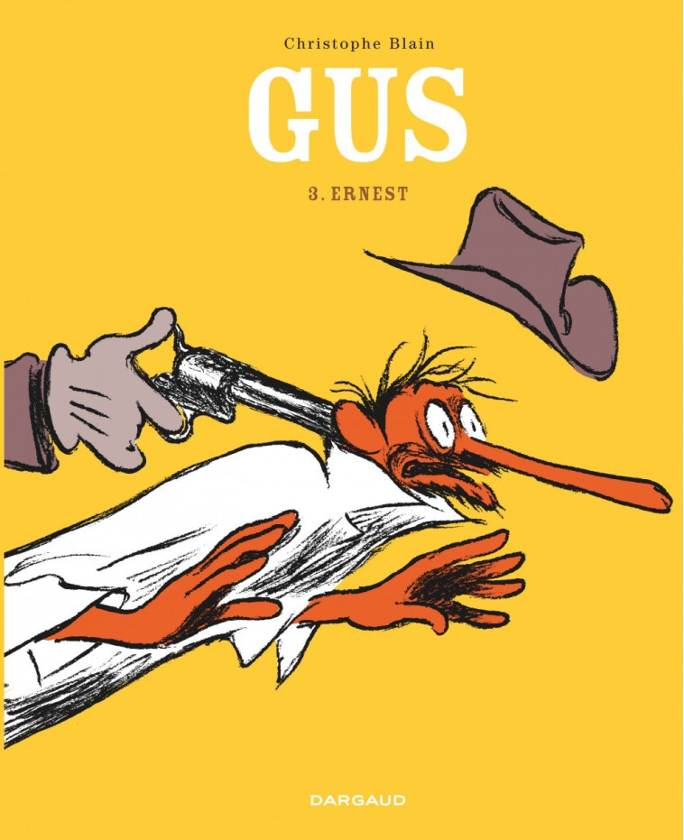 GUS - TOME 3 - ERNEST - Blain Christophe Blain Christophe,  BLAIN CHRISTOPHE,  BLAIN CHRISTOPHE,  BLAIN CHRISTOPHE - DARGAUD