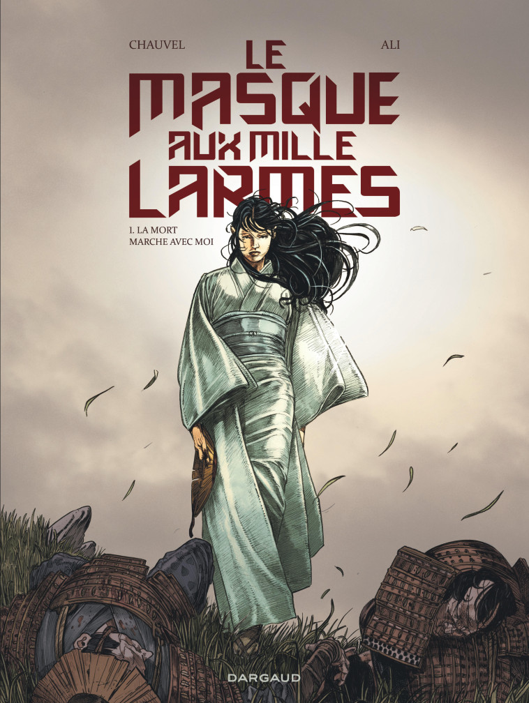 LE MASQUE AUX MILLE LARMES - TOME 1 - LA MORT MARCHE AVEC MOI - Chauvel David Chauvel David, Ali Roberto Ali Roberto,  Chauvel David,  Ali Roberto,  Chauvel David,  Ali Roberto - DARGAUD