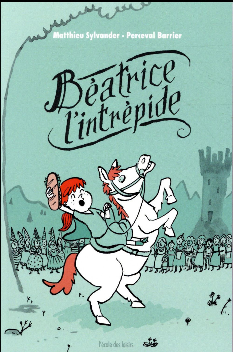 BEATRICE L-INTREPIDE (POCHE) - SYLVANDER MATTHIEU / - EDL