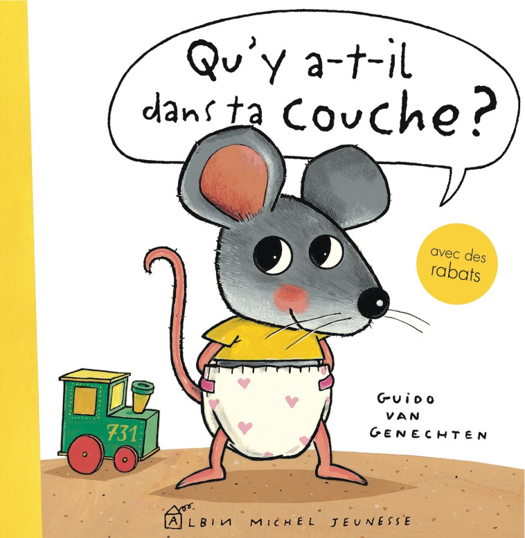 QU-Y A-T-IL DANS TA COUCHE ? UN LIVRE POUR PASSER DE LA COUCHE AU POT - Guido Van Genechten - ALBIN MICHEL