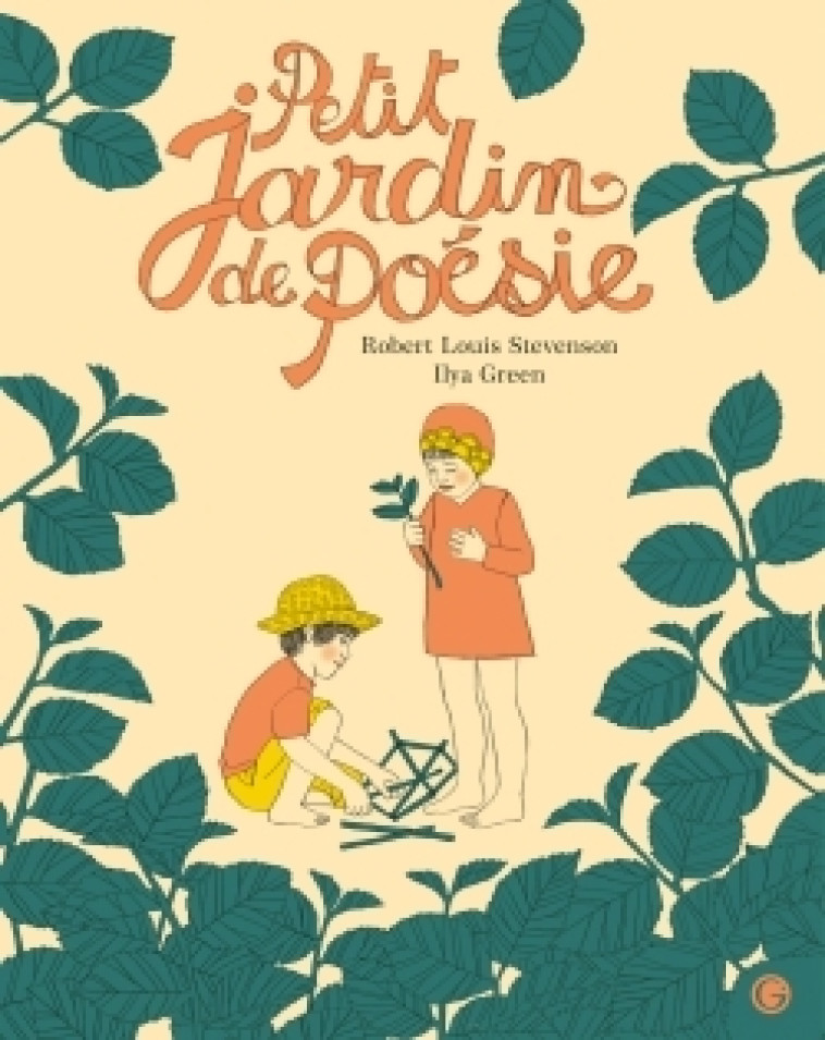 PETIT JARDIN DE POESIE - Robert Louis Stevenson, Ilya Green - GRASSET JEUNESS