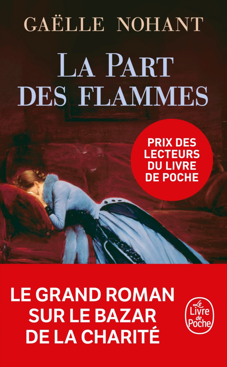 LA PART DES FLAMMES - Gaëlle Nohant - LGF