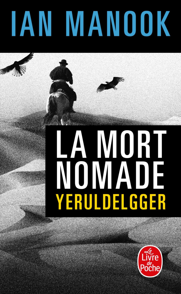 La Mort nomade - Ian Manook - LGF