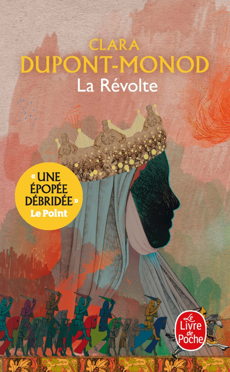 LA REVOLTE - Clara Dupont-Monod - LGF