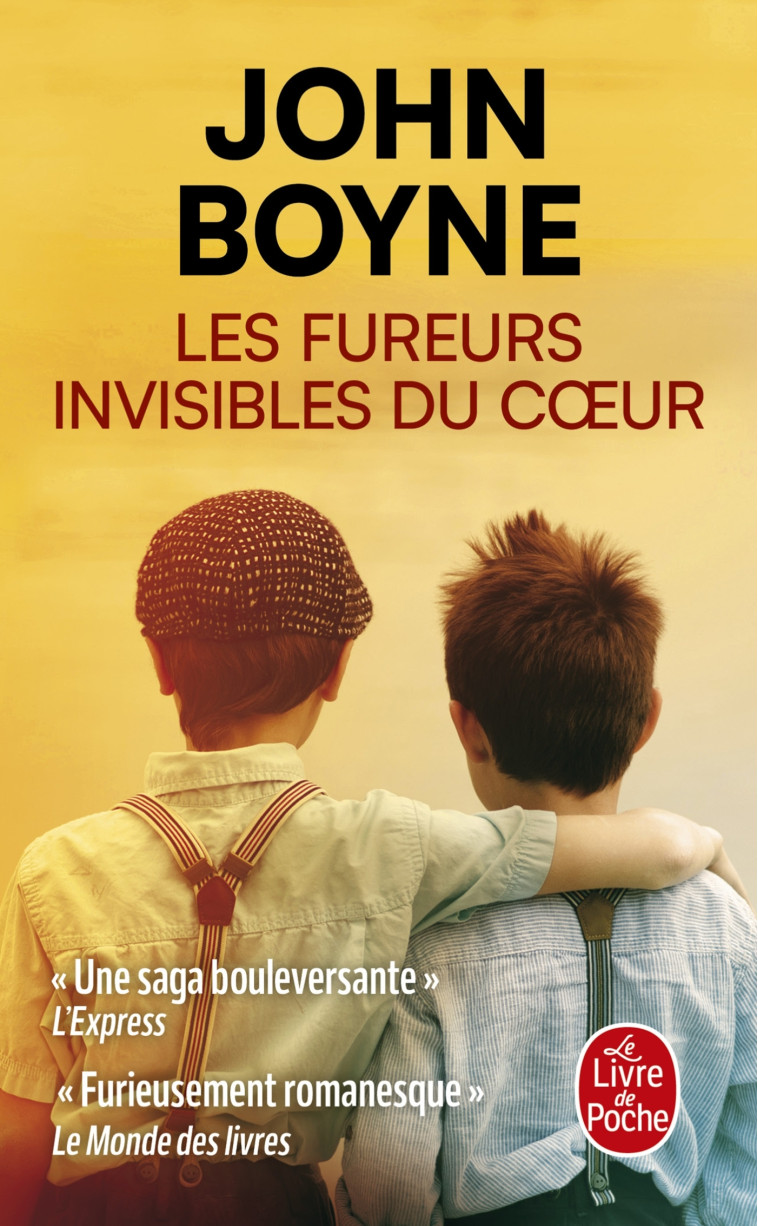 LES FUREURS INVISIBLES DU COEUR - John Boyne - LGF