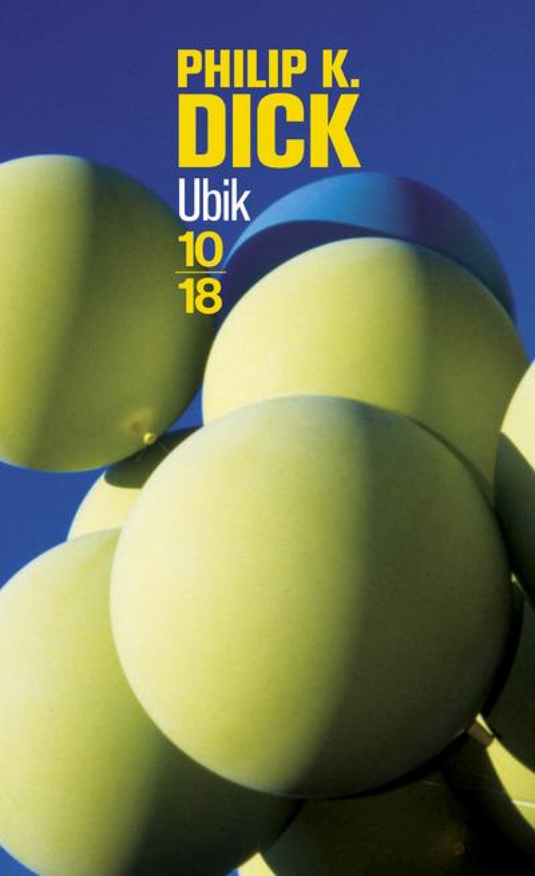 UBIK - DICK PHILIP KINDRED - 10 X 18