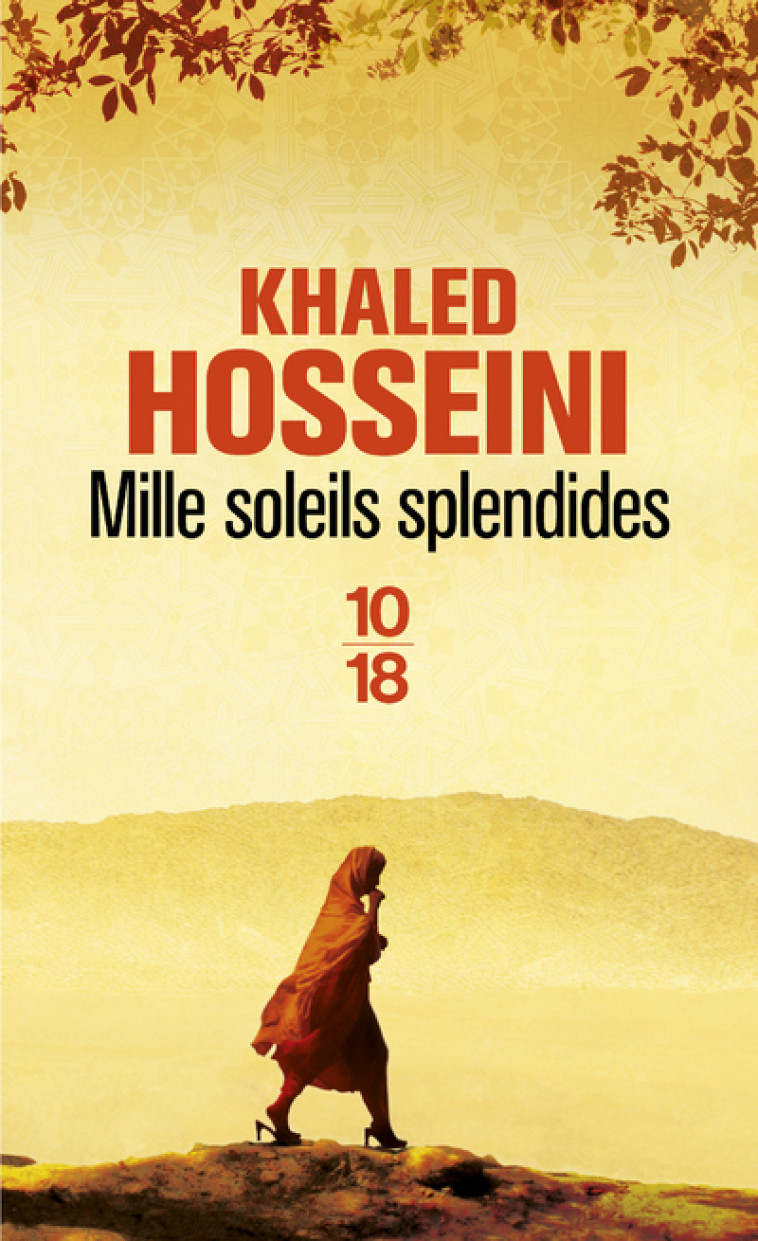 Mille soleils splendides - Khaled Hosseini - 10 X 18