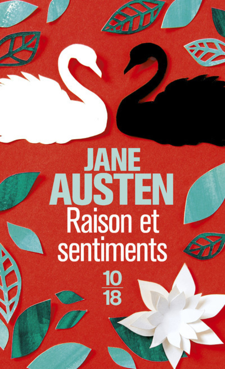 RAISON ET SENTIMENTS - Jane AUSTEN, Jean Privat - 10 X 18