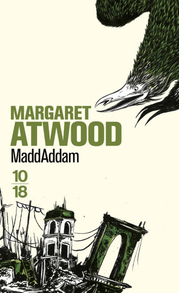 MADDADDAM - Margaret Atwood, Patrick Dusoulier - 10 X 18