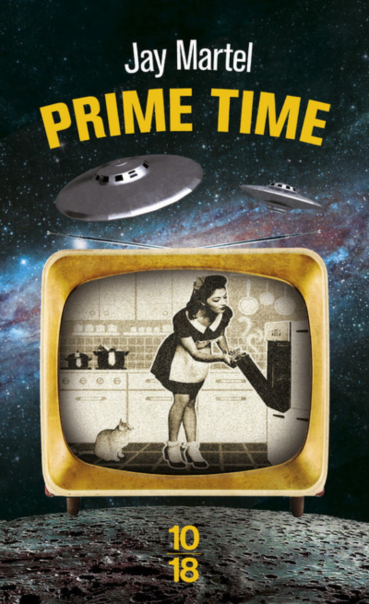 PRIME TIME - Jay Martel, Paul-Simon Bouffartigue - 10 X 18