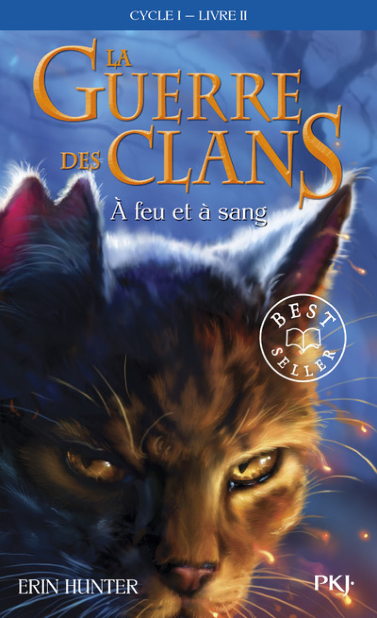 La guerre des Clans cycle I - tome 2 A feu et à sang -poche- - Erin Hunter, Cécile Pournin - POCKET JEUNESSE