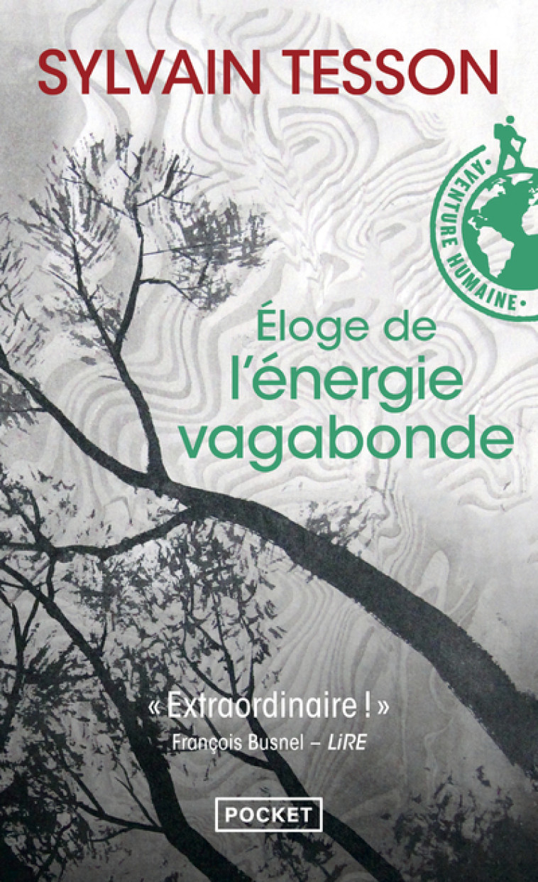 ELOGE DE L-ENERGIE VAGABONDE - Sylvain Tesson - POCKET