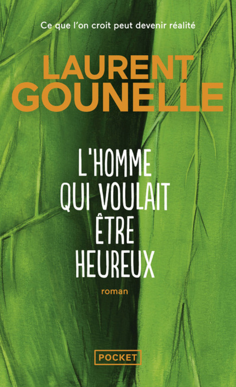 L-HOMME QUI VOULAIT ETRE HEUREUX - Laurent Gounelle - POCKET