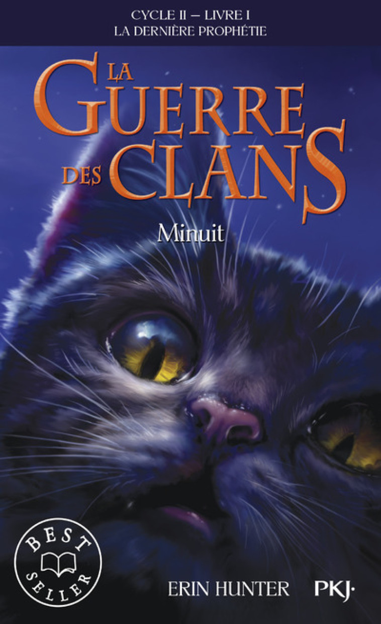 La guerre des Clans - cycle II La dernière prophétie - tome 1 Minuit -poche- - Erin Hunter, Aude Carlier - POCKET JEUNESSE