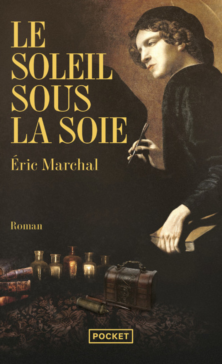 LE SOLEIL SOUS LA SOIE - Éric Marchal - POCKET