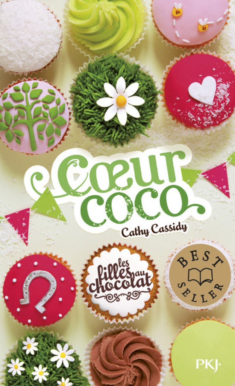 LES FILLES AU CHOCOLAT - TOME 4 COEUR COCO - VOL04 - Cathy Cassidy, Anne Guitton - POCKET JEUNESSE