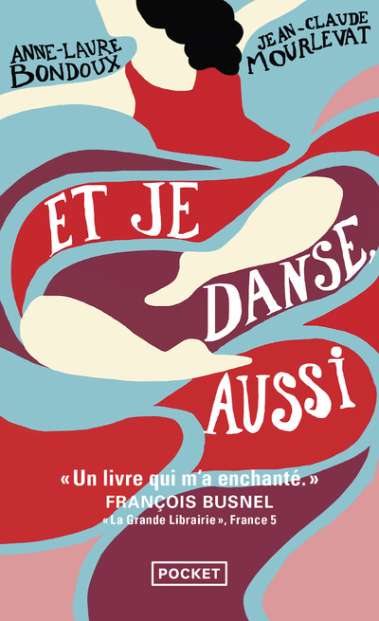 ET JE DANSE, AUSSI - TOME 1 - VOL01 - Jean-Claude Mourlevat, Anne-Laure Bondoux - POCKET