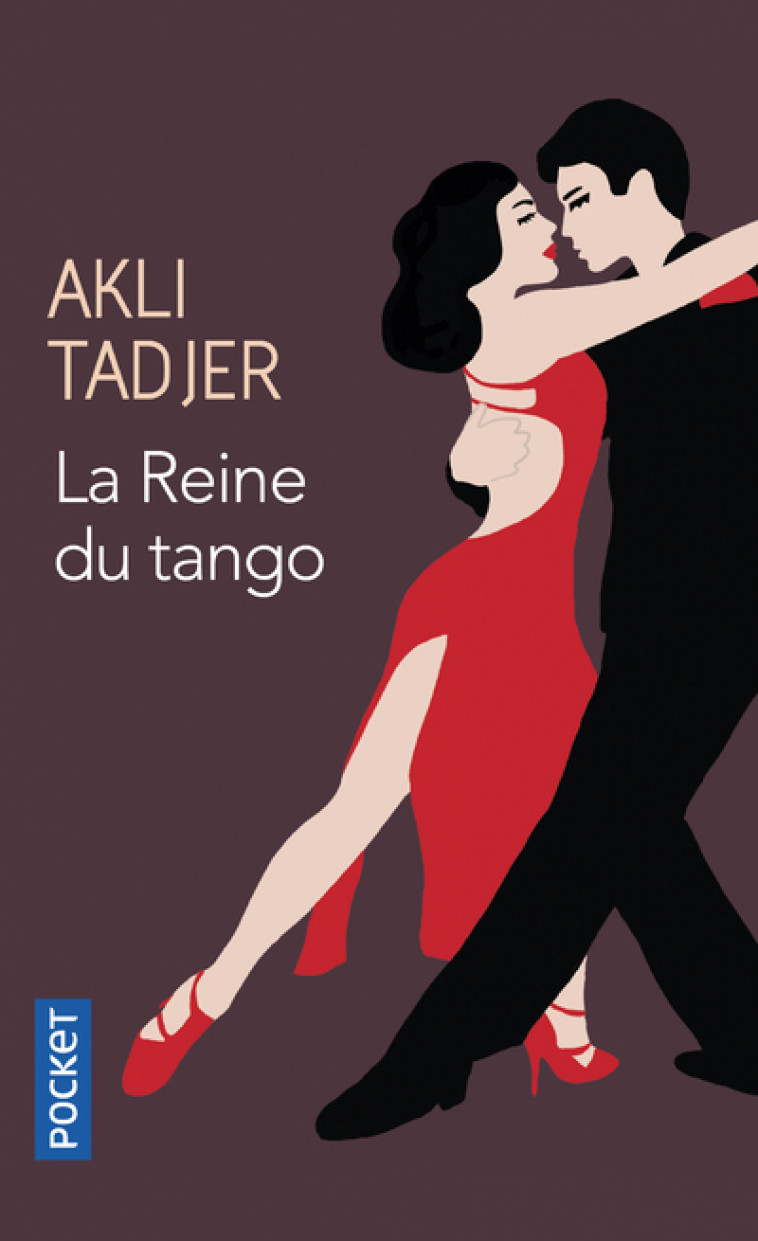 LA REINE DU TANGO - Akli Tadjer - POCKET