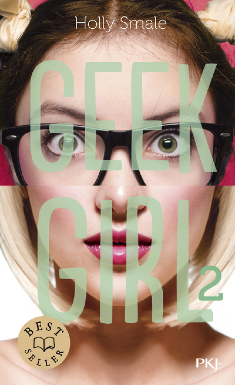 GEEK GIRL - TOME 2 - VOL02 - Holly Smale, Valérie Le Plouhinec - POCKET JEUNESSE