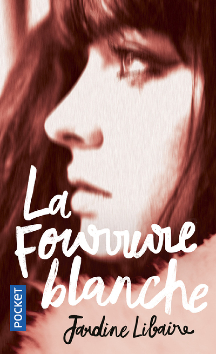 LA FOURRURE BLANCHE - Jardine Libaire, Christine Barbaste - POCKET