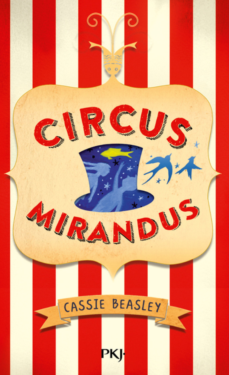 CIRCUS MIRANDUS - TOME 1 - VOL01 - Cassie Beasley, Farah Hamzi - POCKET JEUNESSE