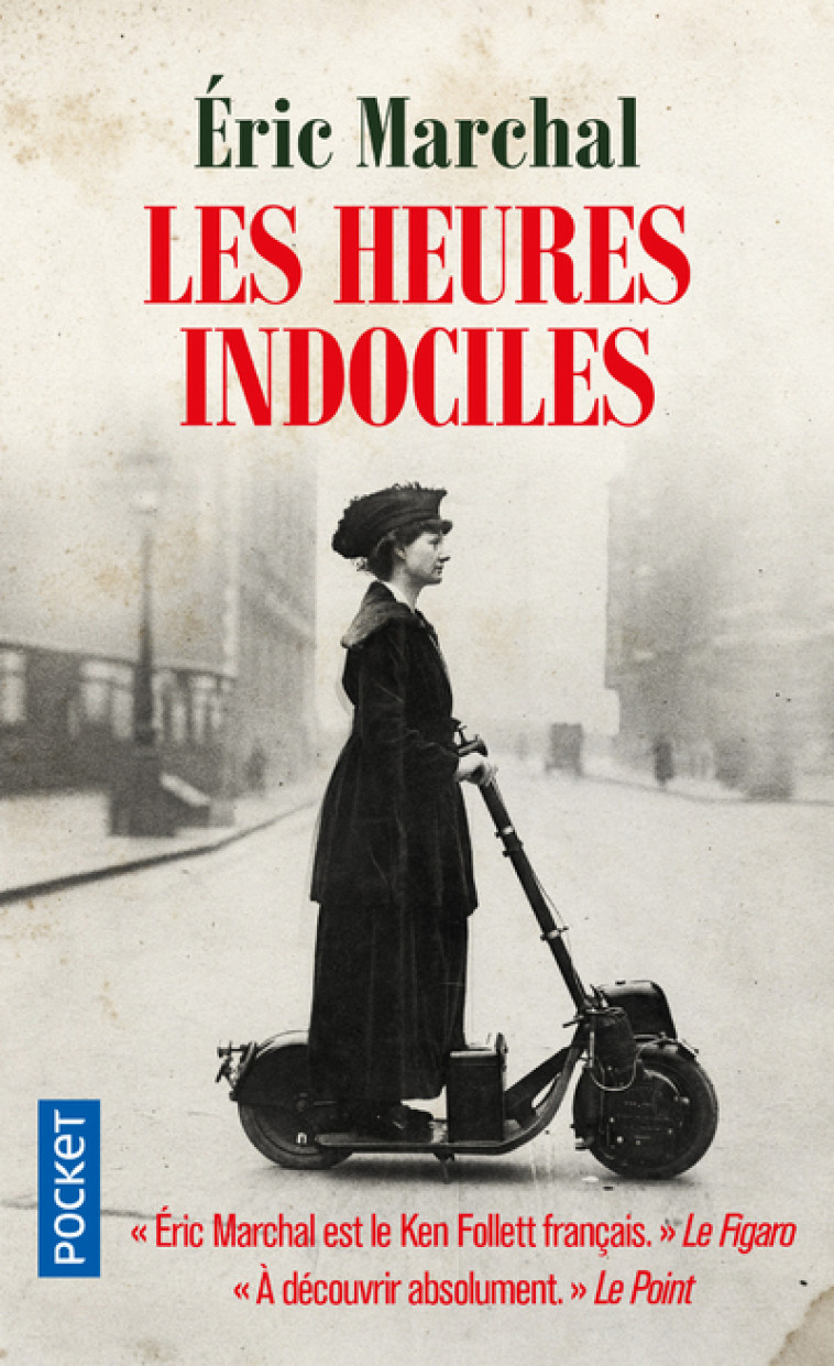 LES HEURES INDOCILES - Éric Marchal - POCKET