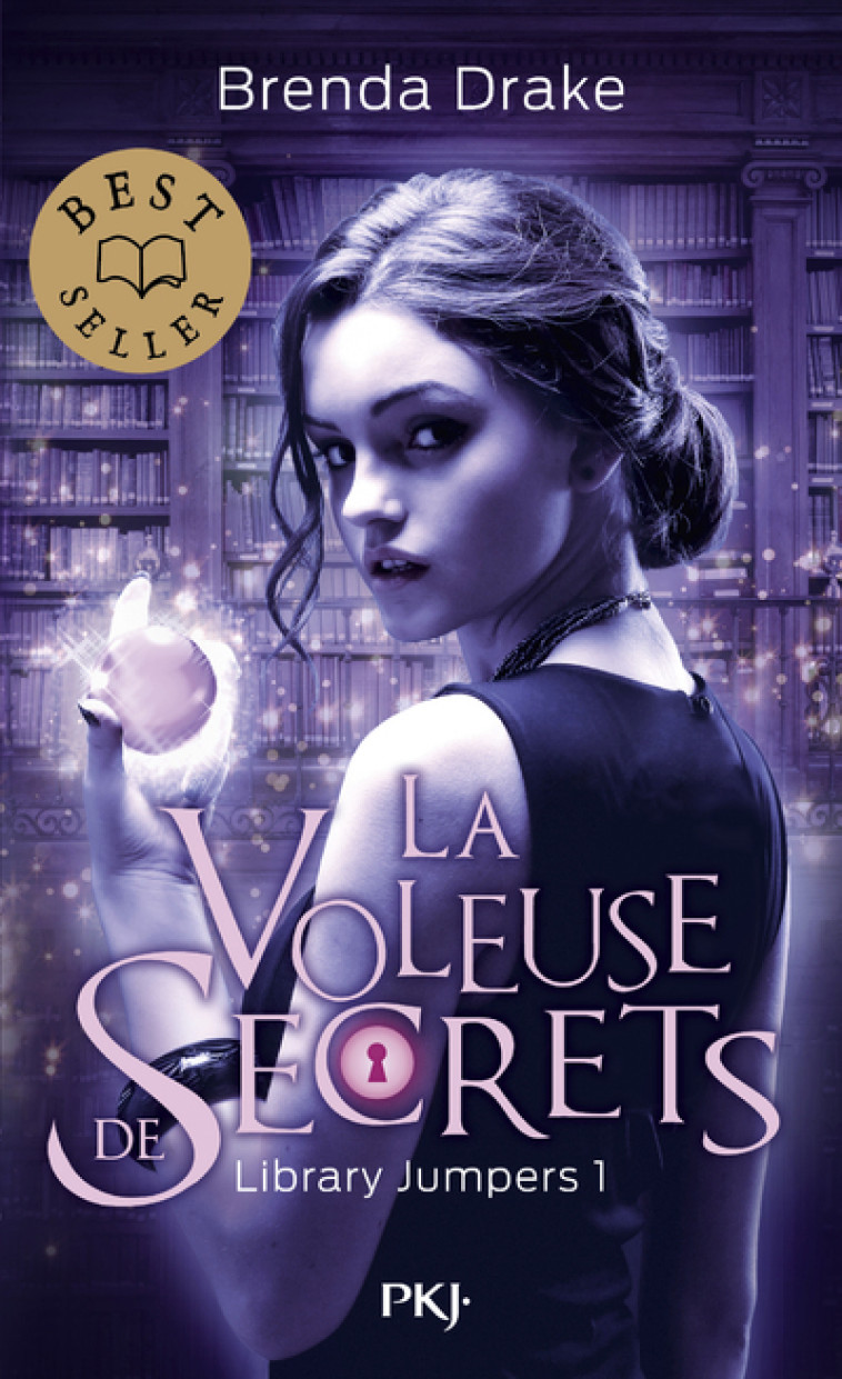 LIBRARY JUMPERS - TOME 1 LA VOLEUSE DE SECRETS - VOL01 - Brenda Drake, Diane Durocher, Julie Lafon - POCKET JEUNESSE