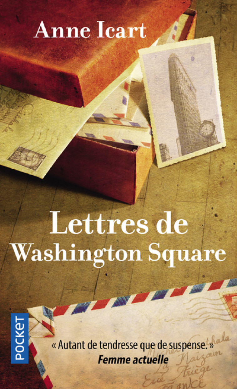 LETTRES DE WASHINGTON SQUARE - Anne Icart - POCKET