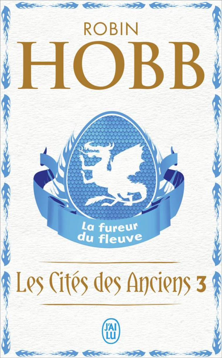 LA FUREUR DU FLEUVE - VOL03 - HOBB ROBIN - J'AI LU