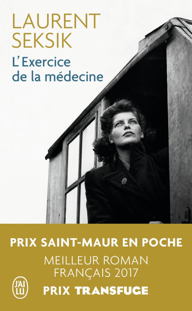 L'Exercice de la médecine - Laurent Seksik - J'AI LU