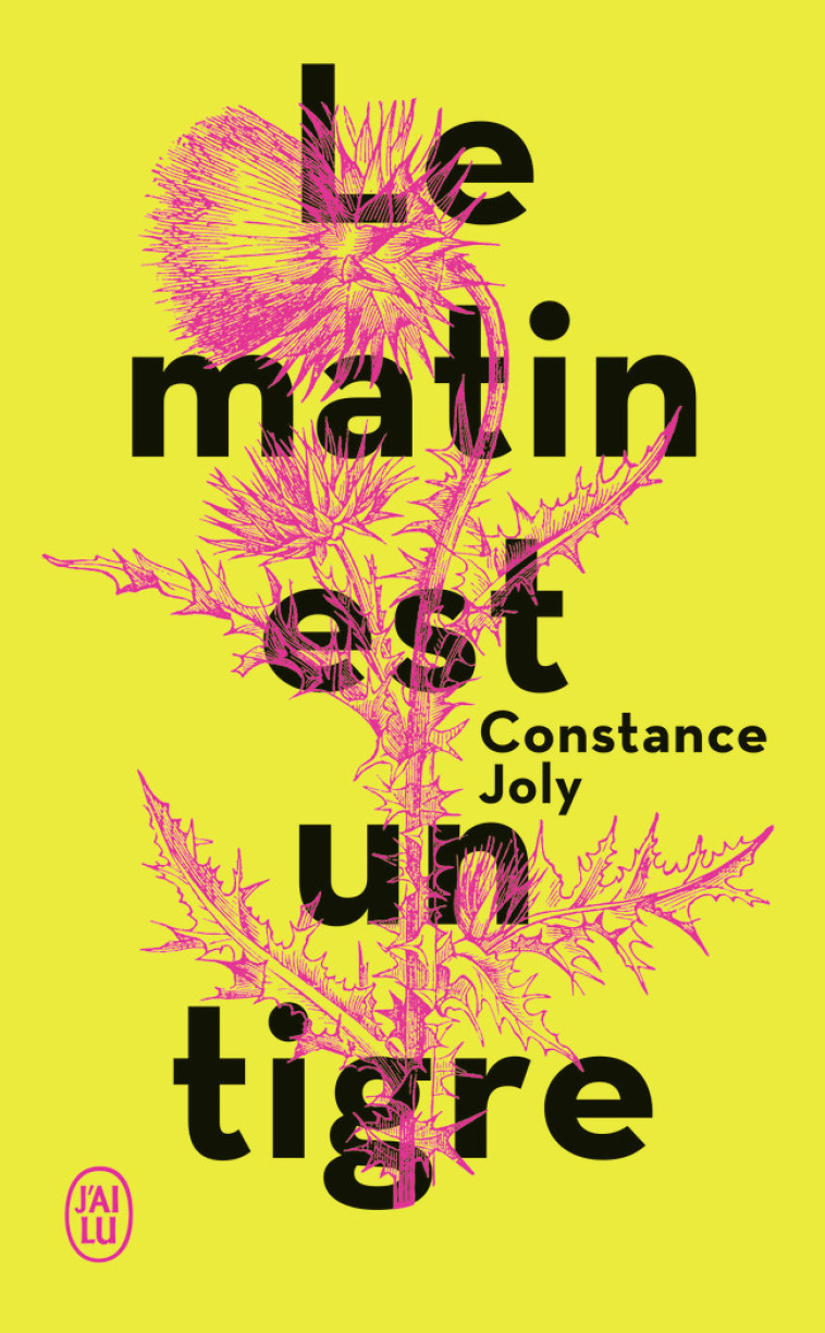 Le matin est un tigre - Constance Joly - J'AI LU