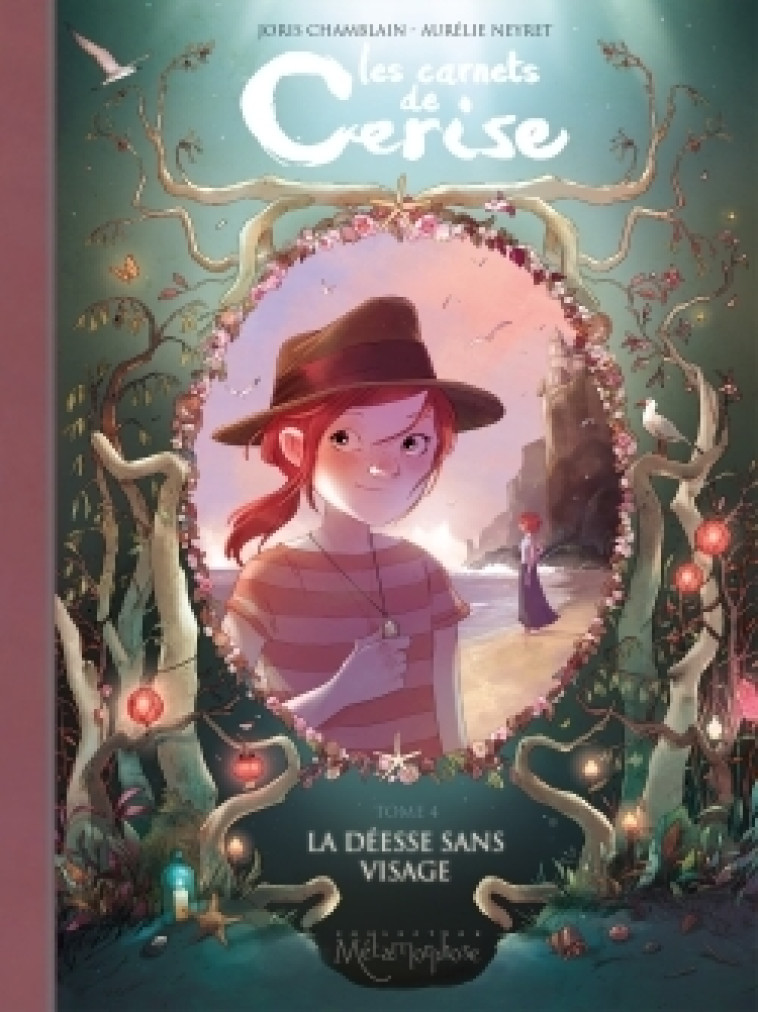 LES CARNETS DE CERISE T04 - LA DEESSE SANS VISAGE - Aurélie Neyret, Joris Chamblain - SOLEIL