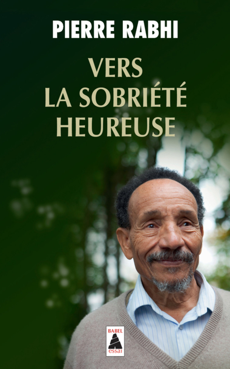 VERS LA SOBRIETE HEUREUSE - Pierre Rabhi - ACTES SUD