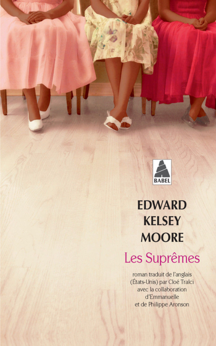 Les Suprêmes - Edward Kelsey Moore, Emmanuelle Aronson, Philippe Aronson, Cloé Tralci - ACTES SUD