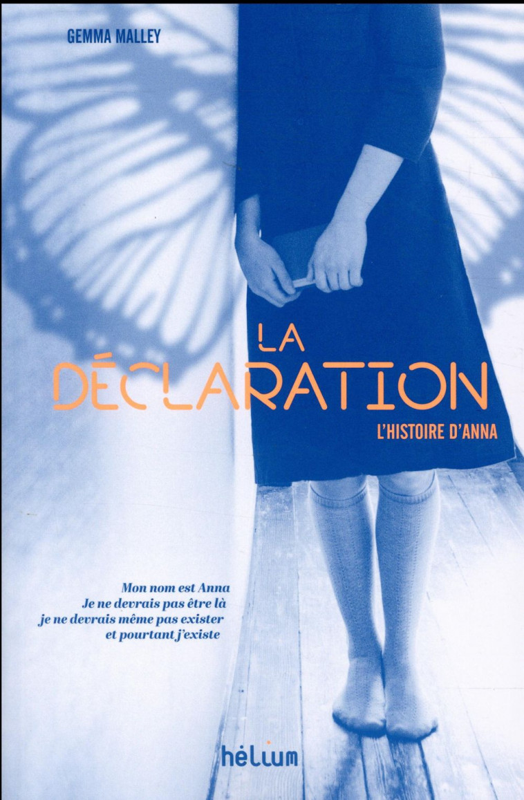 LA DECLARATION - L-HISTOIRE D-ANNA - MALLEY GEMMA - ACTES SUD