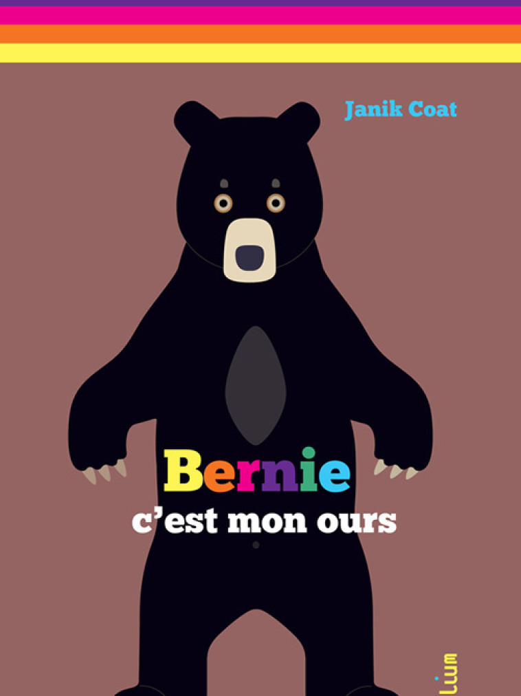 BERNIE, C-EST MON OURS - Janik Coat - HELIUM