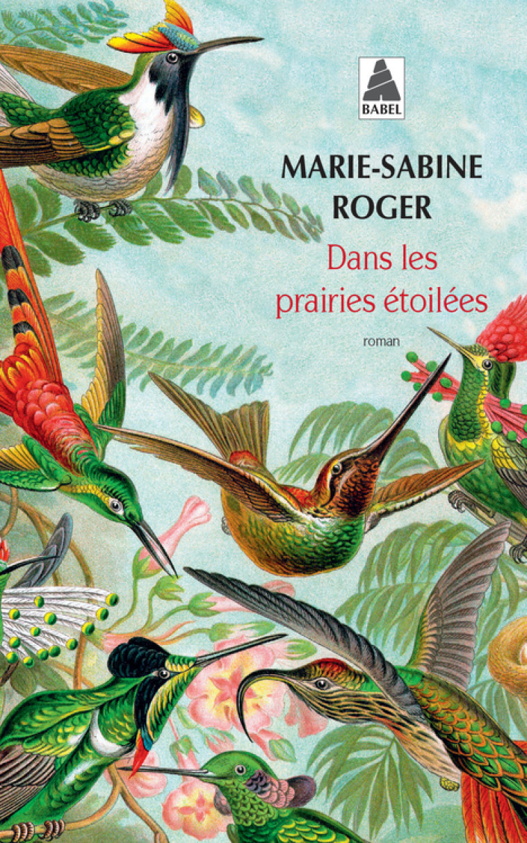 DANS LES PRAIRIES ETOILEES - Marie-Sabine Roger - ACTES SUD