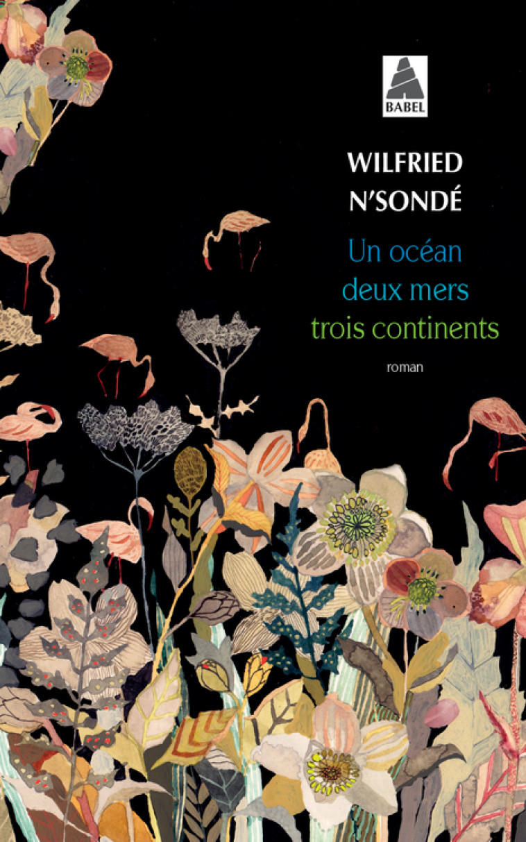 UN OCEAN, DEUX MERS, TROIS CONTINENTS - Wilfried N'Sondé, Wilfried N'Sondé - ACTES SUD