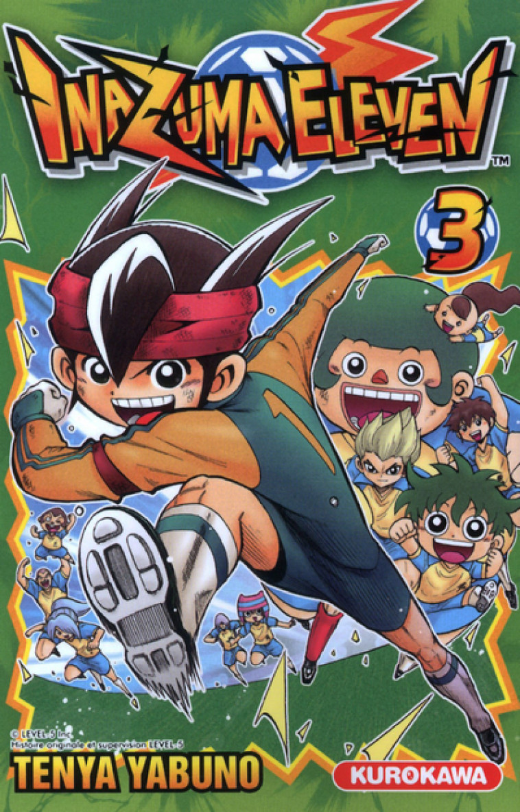 Inazuma Eleven - tome 3 - Ten'ya Yabuno - KUROKAWA